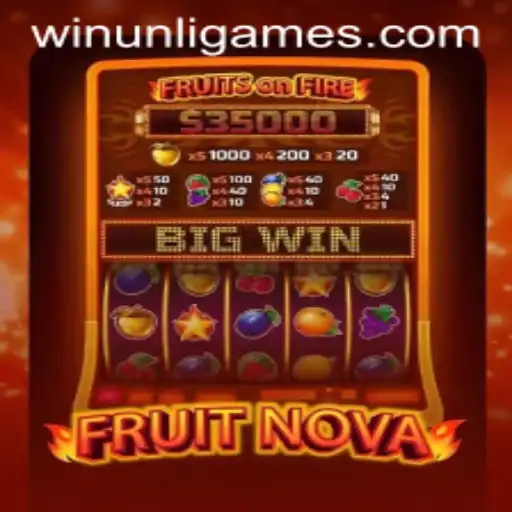 Exploring the Thrills of FruitNova: A Dive into the World of Winunli Games